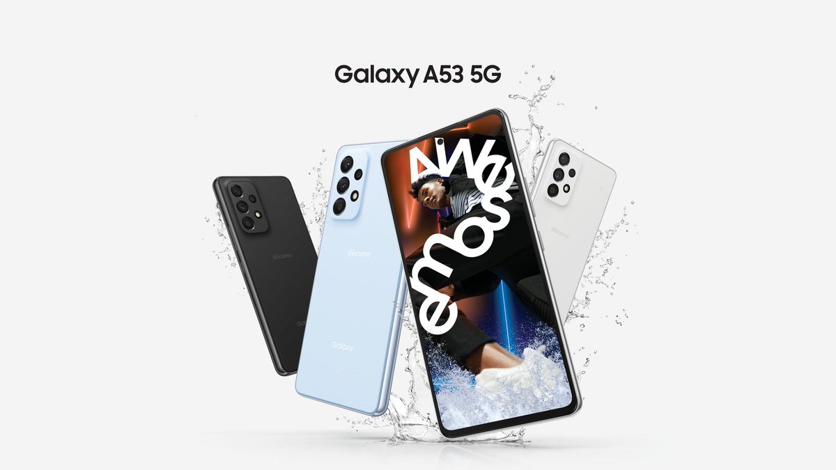 Galaxy A53 5G｣ NTTドコモ、au、UQ mobileで5月下旬以降に発売。本日 